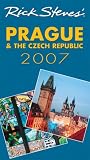 cover of Rick Steves' Prague and the Czech Republic 2007 (Rick Steves)