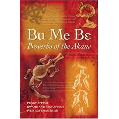 Bu Me Be: Proverbs of the Akans