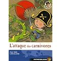 Plume le pirate, Tome 5 : L'attaque des carnivores