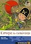 Plume le pirate, Tome 5 : L'attaque des carnivores