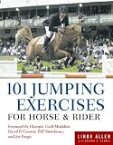 101 Jumping Exercises for Horse and Rider [101 JUMPING EXERCISES FOR HORS]