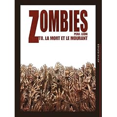 Zombies, Tome 0 : La mort et le mourant