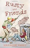 Rusty and friends