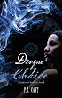 Divine by Choice