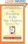 The Greatest Gifts Our Children Give to Us