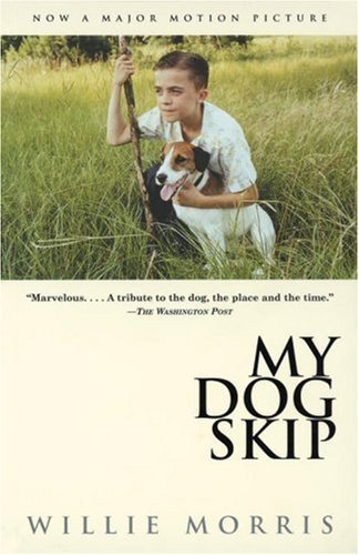 My Dog Skip by Willie Morris (1996-01-30)