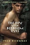 The Boy with Bedroom Eyes