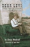 Dear Levi: Letters from the Overland Trail by Elvira Woodruff (1994-04-19)