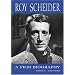Roy Scheider: A Film Biography