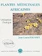 Plantes m�dicinales africaines: Utilisation pratique