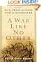 A War Like No Other: How the Athenians and Spartans Fought the Peloponnesian War