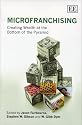 MicroFranchising: Creating Wealth at the Bottom of the Pyramid