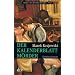 Der Kalenderblattm�rder: Kriminalroman