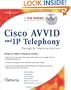 Cisco AVVID and IP Telephony Design and Implementation