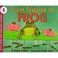From Tadpole to Frog (Let's-Read-and-Find... Science, Book & Cassette)