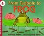 From Tadpole to Frog (Let's-Read-and-Find-Out Science, Book & Cassette)