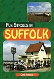 Pub Strolls in Suffolk