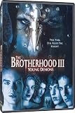 The Brotherhood 3: Young Demons