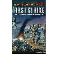 First Strike Battlecorps Anthology, Volume 2 [ FIRST STRIKE BATTLECORPS ANTHOLOGY, VOLUME 2 ] by Coleman, Loren L. (Author) Oct-01-2010 [ Paperback ]