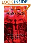 Prime Chaos: Adventures in Chaos Magic