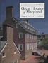 Great Houses of Maryland