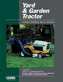 Yard & Garden Tractor: Service Manual (Yard and Garden Tractor Service Manual Vol 1: Single-Cylinder Models)