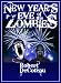 New Year's Eve of the Zombies (Holiday Zombies #2) New Year's Eve of the Zombies (Holiday Zombies #2)
