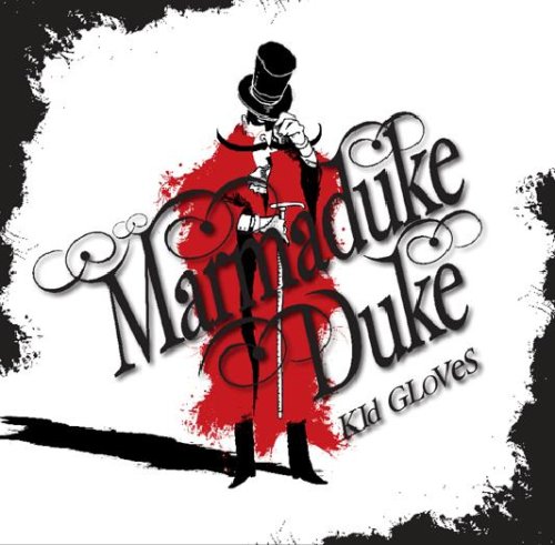 Marmaduke Duke Kid Gloves cd cover