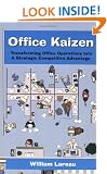 Office Kaizen: Transforming Office Operations into Strategic Competitive Advantage