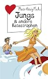 Jungs & andere Katastrophen, aus der Reihe Freche M�dchen - freche B�cher - Bianka Minte-K�nig