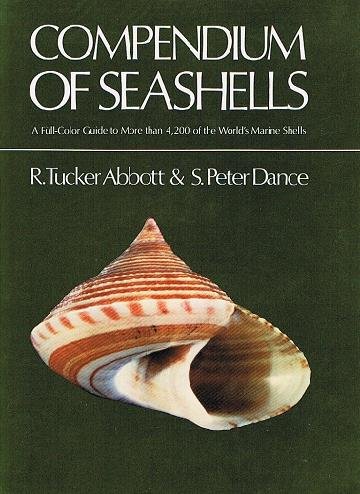 Compendium of Seashells. A color Guide to More than 4,200 of the World's Marine Shells