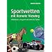 Sportwetten mit Remote Viewing: Unterhaltsam, ertragreich und nicht ohne T�cken