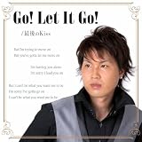 Go!Let It Go!