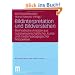 Bildinterpretation und Bildverstehen: Methodische Ans�tze aus sozialwissenschaftlicher, kunst- und medienp�dagogischer Perspektive