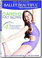 Ballet Beautiful: Cardio Fat Burn