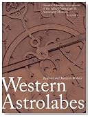 Western Astrolabes (Historic Scientific Instruments of the Adler Planetarium Series; Vol. 1)