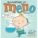 Wet Friend! (Adventure of Meno)