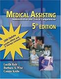 Medical Assisting: Administrative & Clinical Competencies 2006 Update (Medical Assisting: Administrative & Clin (W/CD))