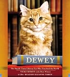 Dewey: The Small-Town Library Cat Who Touched the World