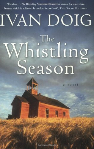 The Whistling Season by Doig Ivan (2007-05-07) Paperback