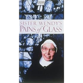 Sister Wendy Pains of Glass [VHS]