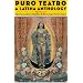 Puro Teatro, A Latina Anthology