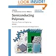 Semiconducting Polymers: Chemistry, Physics and Engineering