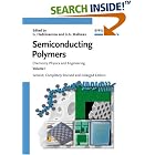  Semiconducting Polymers: Chemistry, Physics and Engineering  by Georges Hadziioannou and George G. Malliaras