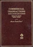 Commercial Transactions: Sales, Leases and Licenses (American Casebook Series and Other Coursebooks)