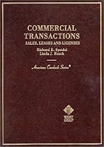Commercial Transactions: Sales, Leases and Licenses (American Casebook Series and Other Coursebooks)
