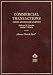 Book Commercial Transactions: Sales, Leases and Licenses (American Casebook Series and Other Coursebooks)