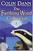 The Farthing Wood Collection: "The Adventure Begins", "In the Grip of Winter" v. 1 (Animals of Farthing Wood)