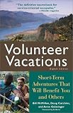 Volunteer Vacations: Short-Term Adventures That Will Benefit You and Others