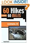 60 Hikes within 60 Miles: Washington DC